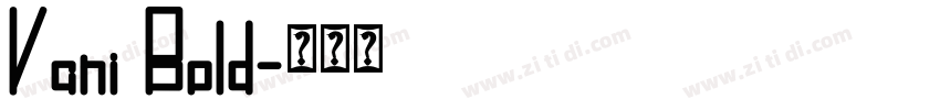 Vani Bold字体转换